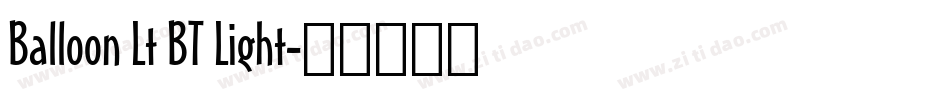 Balloon Lt BT Light字体转换